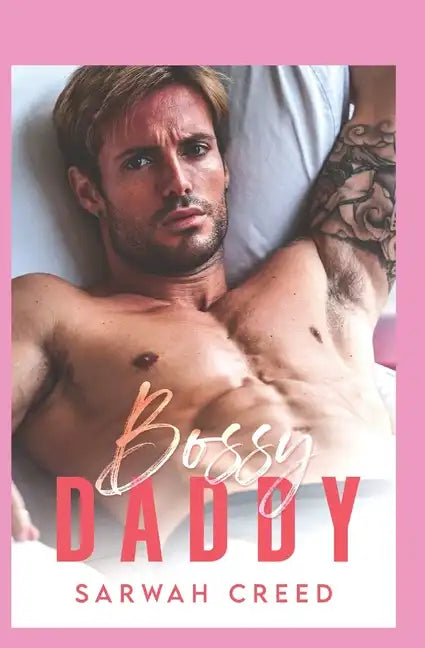 Bossy Daddy: A Single Dad Romance - Paperback