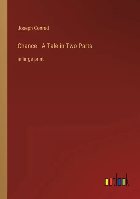 Chance - A Tale in Two Parts: in large print - Paperback