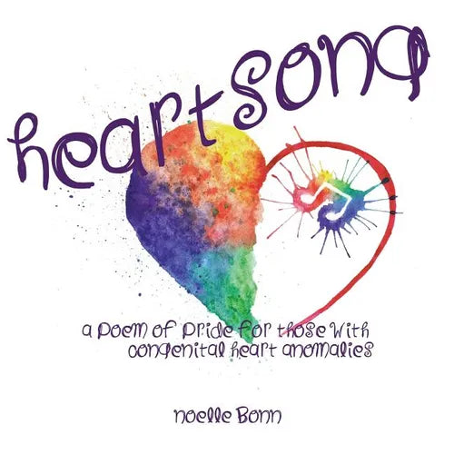 heart song: a poem of pride for those with Congenital Heart Anomalies - Paperback