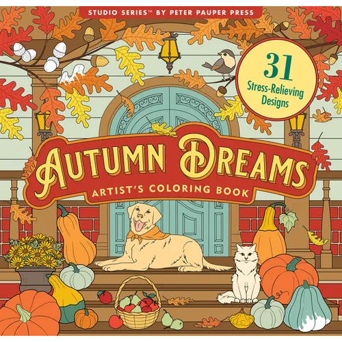 Autumn Dreams Coloring Book - 31 Stress Free Designs (Peforated Pages for Easy Removal) - Paperback