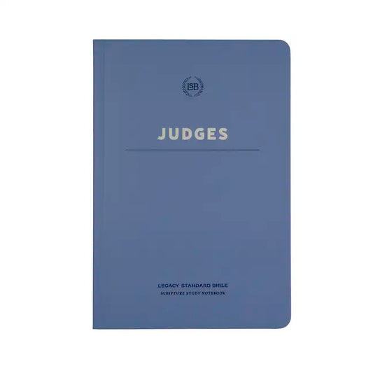 Lsb Scripture Study Notebook: Judges: Legacy Standard Bible - Paperback