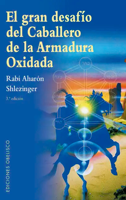 Gran Desafío del Caballero de la Armadura Oxidada, El - Paperback
