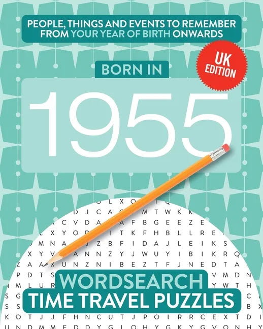 Born in 1955: Your Life in Wordsearch Puzzles - Paperback