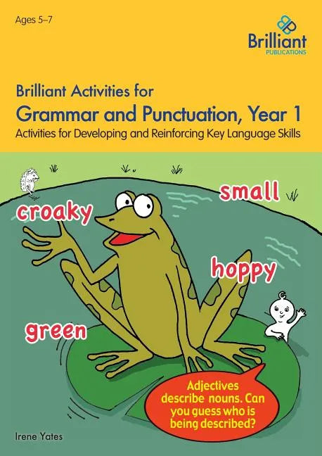 Brilliant Activities for Grammar and Punctuation, Year 1: Activities for Developing Key Language Skills - Paperback
