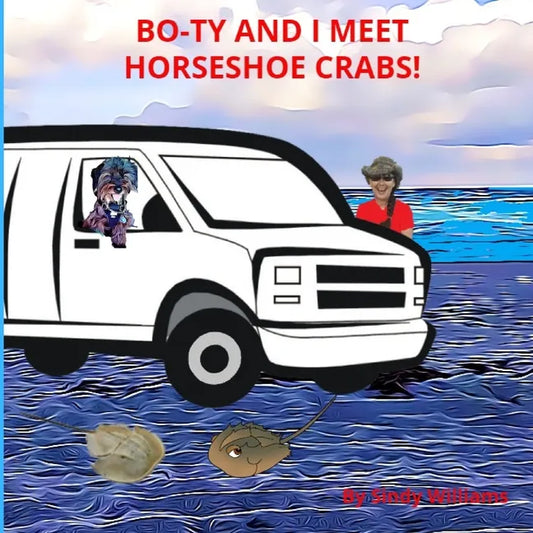 Bo-Ty and I Meet Horseshoe Crabs - Paperback