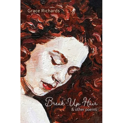 Break-Up Hair & Other Poems - Paperback