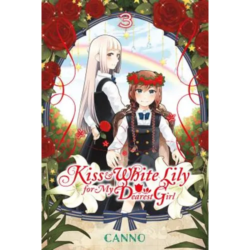 Kiss and White Lily for My Dearest Girl, Volume 3 - Paperback