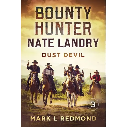 Bounty Hunter Nate Landry: Dust Devil - Paperback