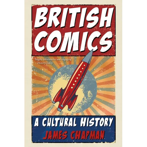 British Comics: A Cultural History - Paperback