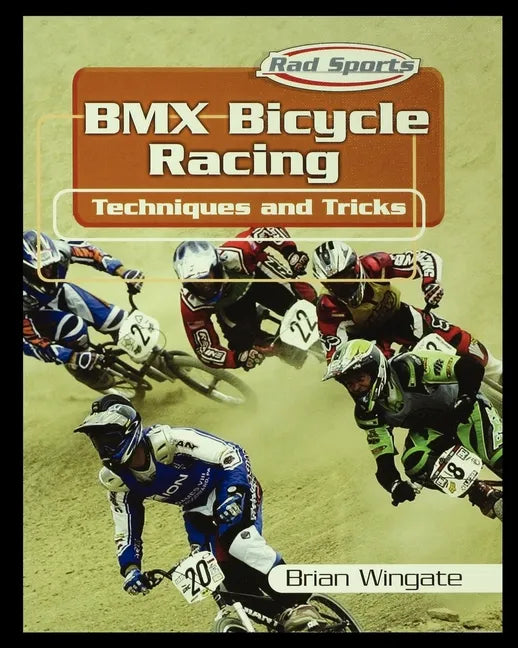 BMX Bicycle Racing Techniques and Tricks - Paperback