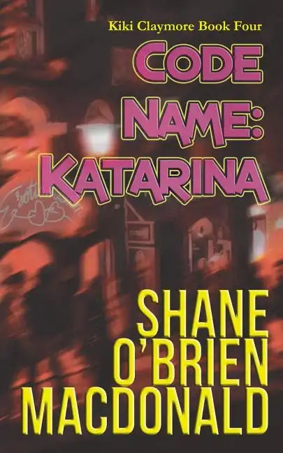 Code Name: Katarina - Paperback
