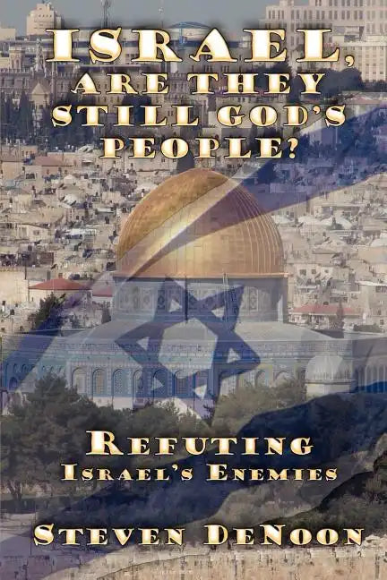 Israel, Are They Still God's People? - Paperback