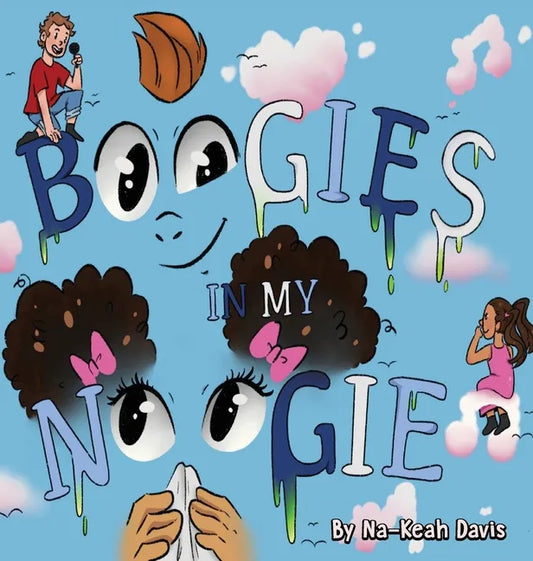 Boogies In My Noogie - Hardcover