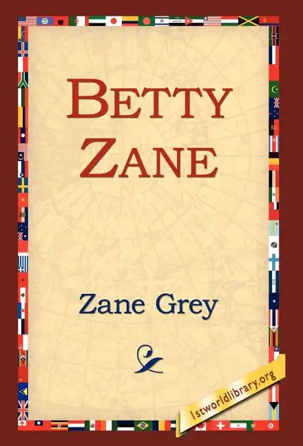 Betty Zane - Hardcover
