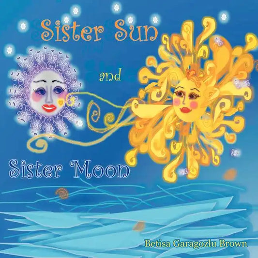 Sister Sun and Sister Moon - Paperback