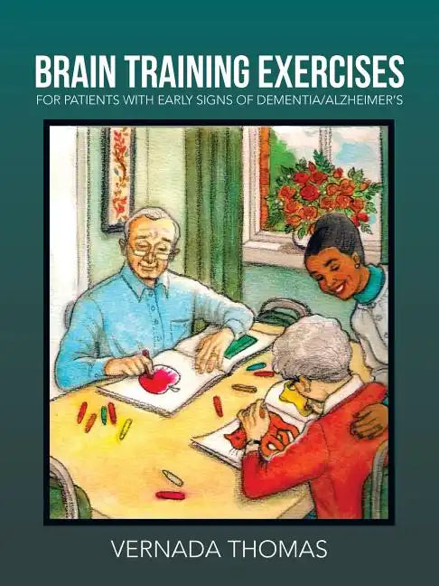 Brain Training Exercises: For Patients with Early Signs of Dementia/Alzheimer's - Paperback