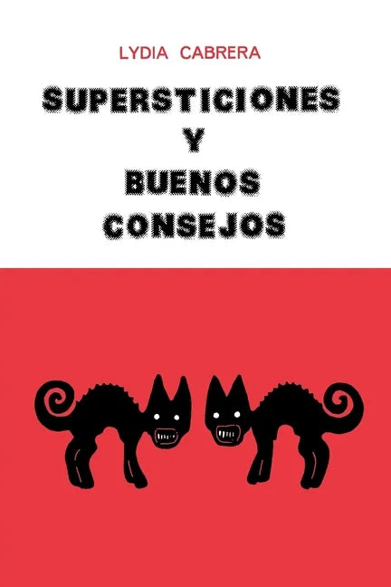 Supersticiones Y Buenos Consejos - Paperback