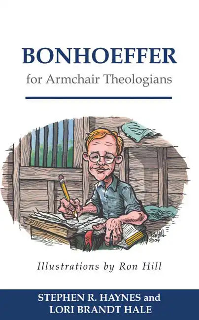 Bonhoeffer for Armchair Theologians - Paperback