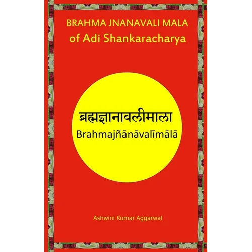 Brahma Jnanavali Mala of Adi Shankaracharya: Essence and Sanskrit Grammar - Paperback