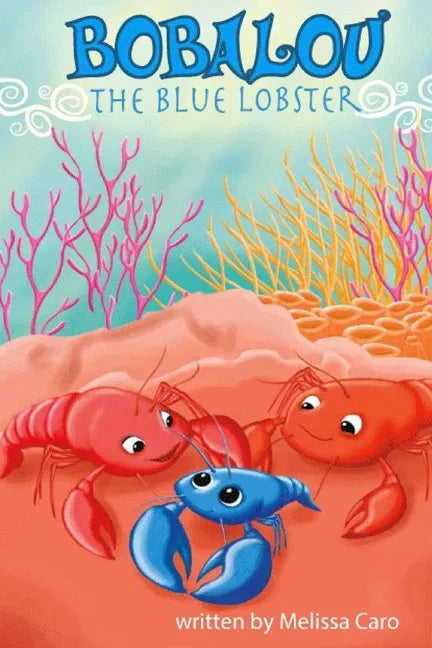 Bobalou the Blue Lobster - Paperback