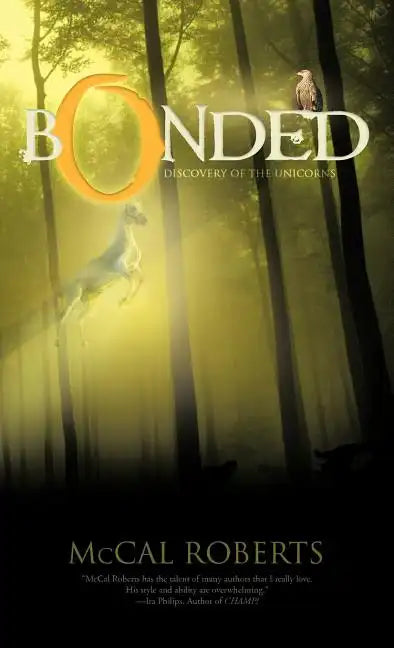 Bonded: Discovery of the Unicorns - Hardcover