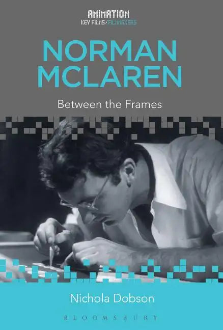 Norman McLaren: Between the Frames - Paperback