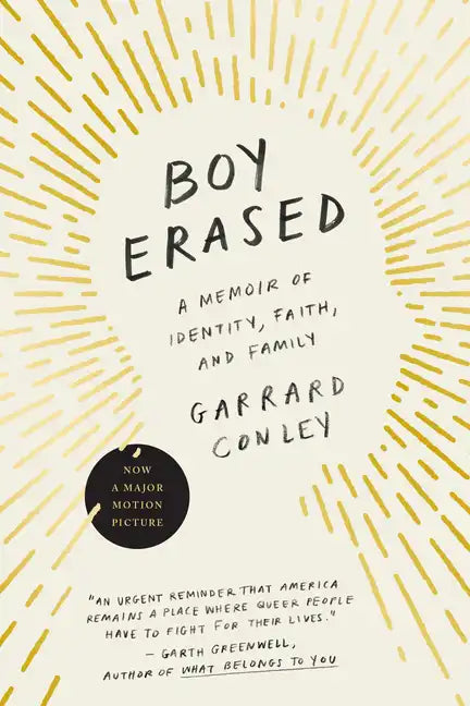 Boy Erased: A Memoir of Identity, Faith, and Family - Paperback