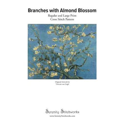 Branches with Almond Blossom Cross Stitch Pattern - Vincent van Gogh: Regular and Large Print Cross Stitch Chart - Paperback