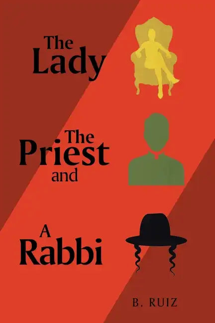 The Lady the Priest and a Rabbi - Paperback