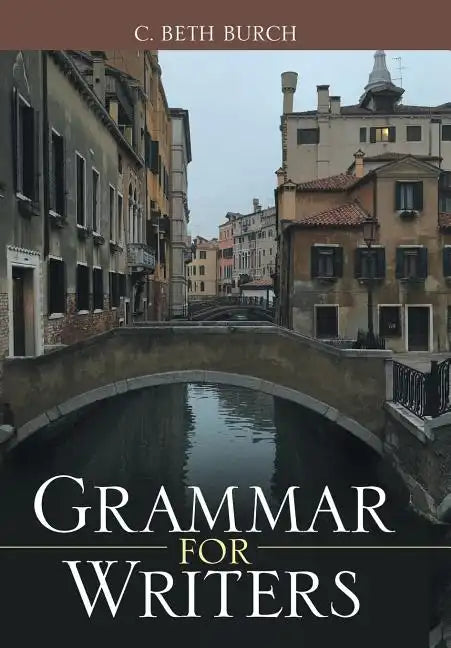Grammar for Writers - Hardcover