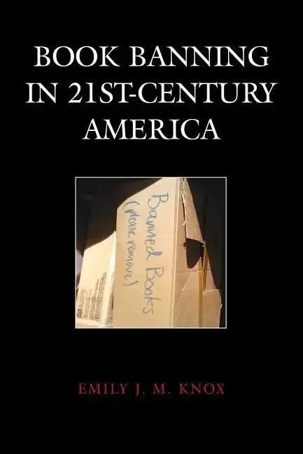 Book Banning in 21st-Century America - Hardcover