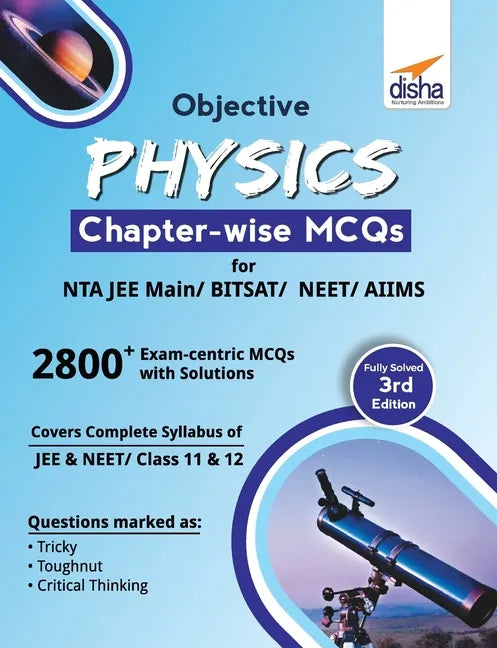 Objective Physics Chapter-wise MCQs for NTA JEE Main/ BITSAT/ NEET/ AIIMS 3rd Edition - Paperback