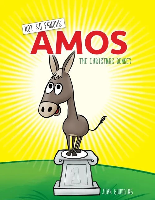 Not So Famous Amos: The Christmas Donkey - Paperback