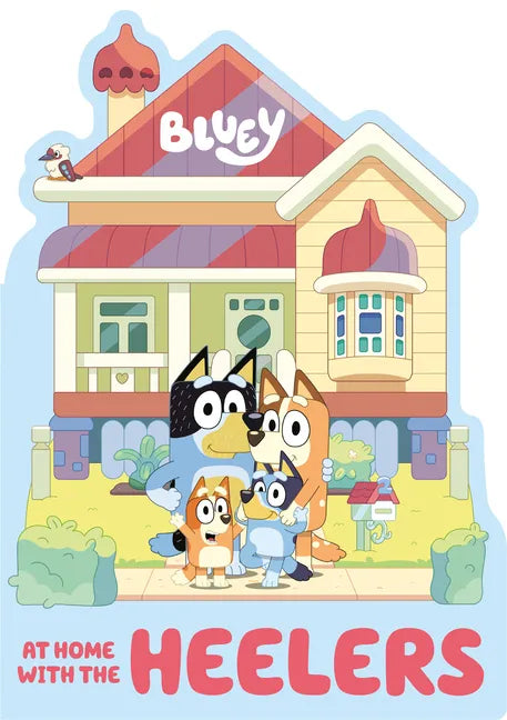 Bluey: At Home with the Heelers - Board Book