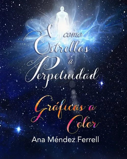 Como Estrellas A Perpetuidad Gráficas A Color - Paperback