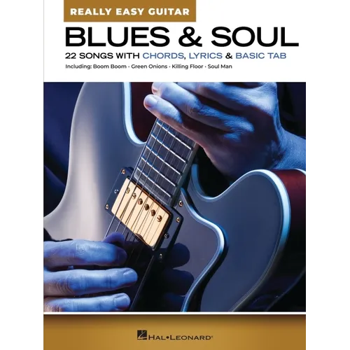 Blues & Soul - Really Easy Guitar: 22 Songs with Chords, Lyrics, & Basic Tab - Paperback