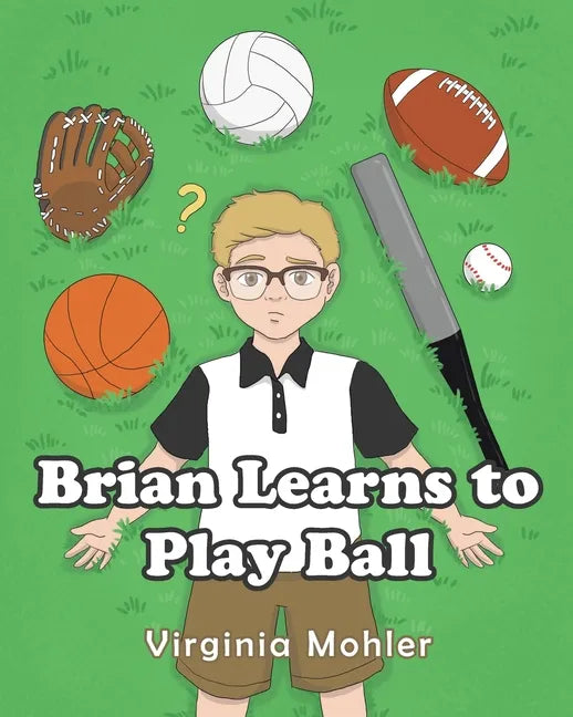 Brian Learns To Play Ball - Paperback