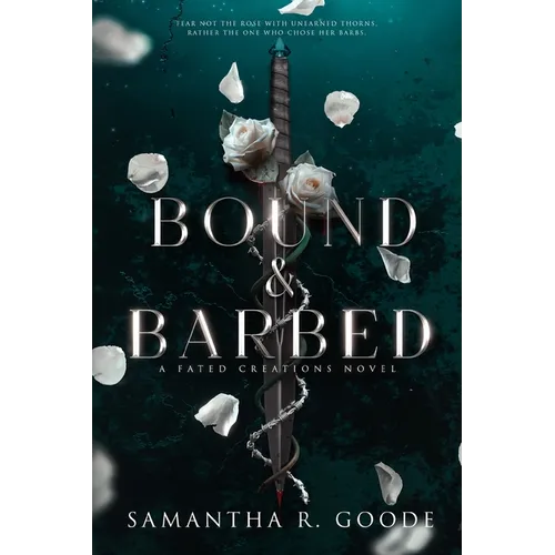 Bound & Barbed - Paperback