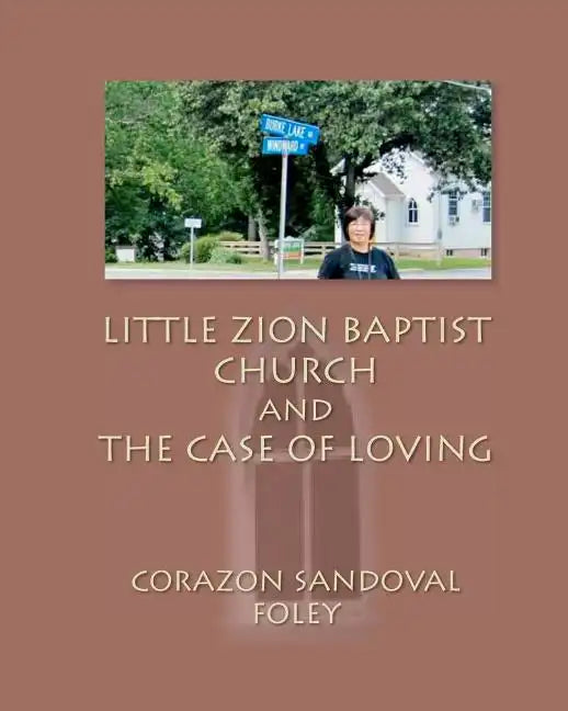 Little Zion Baptist Church and The Case of Loving - Paperback