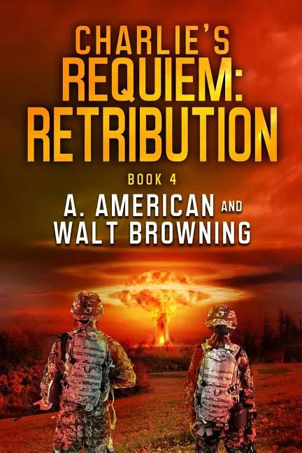 Charlie's Requiem: Retribution: Book 4 - Paperback