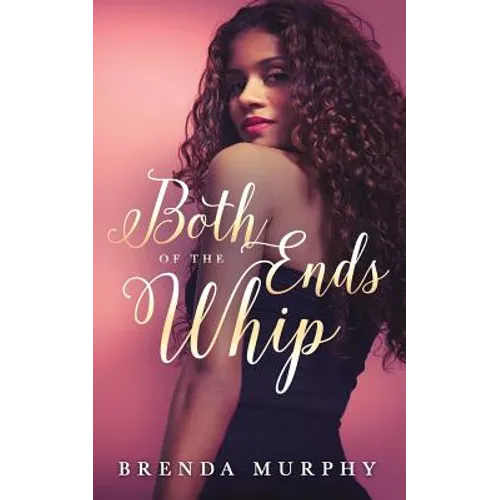 Both Ends of the Whip - Paperback