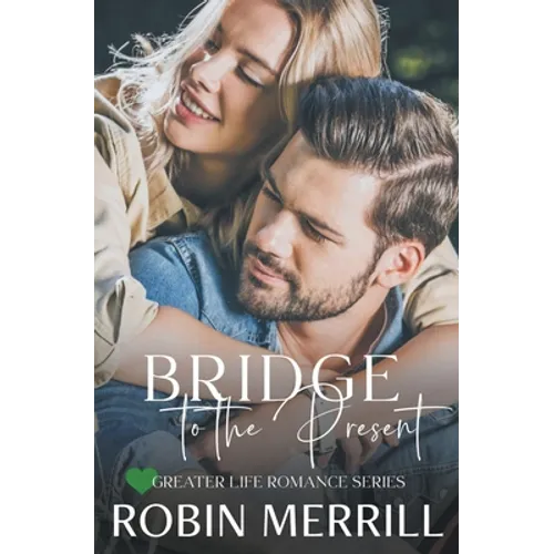 Bridge to the Present - Paperback
