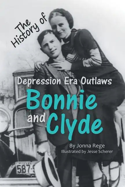 Bonnie and Clyde - Paperback