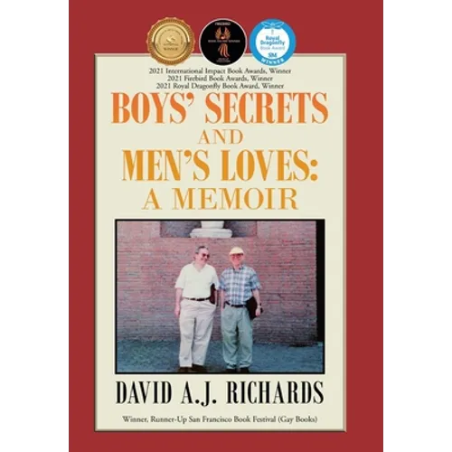 Boys' Secrets and Men's Loves: A Memoir - Hardcover