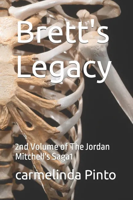 Brett's Legacy: 2nd Volume of The Jordan Mitchell's Saga1 - Paperback