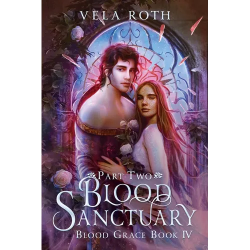 Blood Sanctuary Part Two: A Fantasy Romance - Paperback