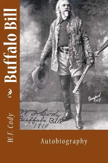 Buffalo Bill: Autobiography - Paperback