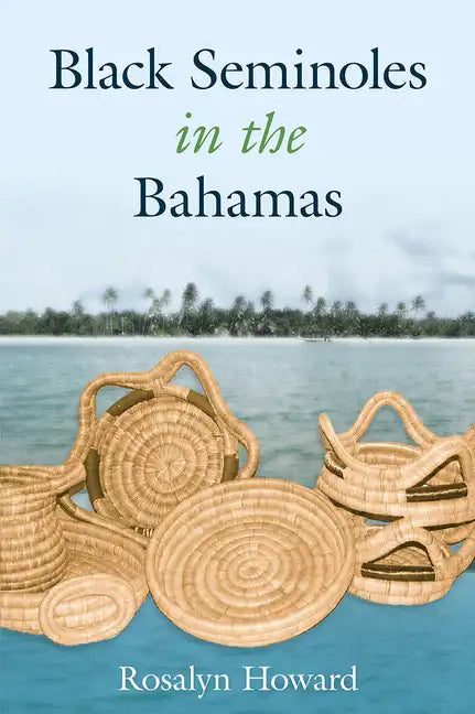 Black Seminoles in the Bahamas - Paperback