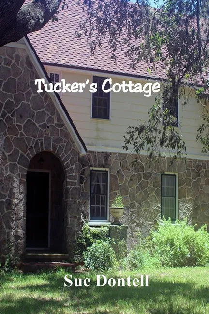 Tucker's Cottage - Paperback