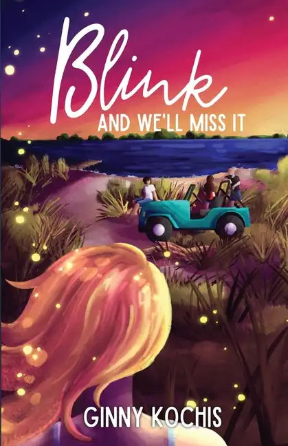 Blink and We'll Miss It - Paperback